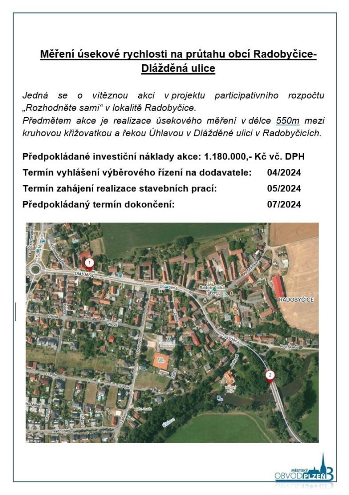 Měření úsekové rychlosti radobyčice Dlážděná Měření úsekové rychlosti radobyčice Dlážděná