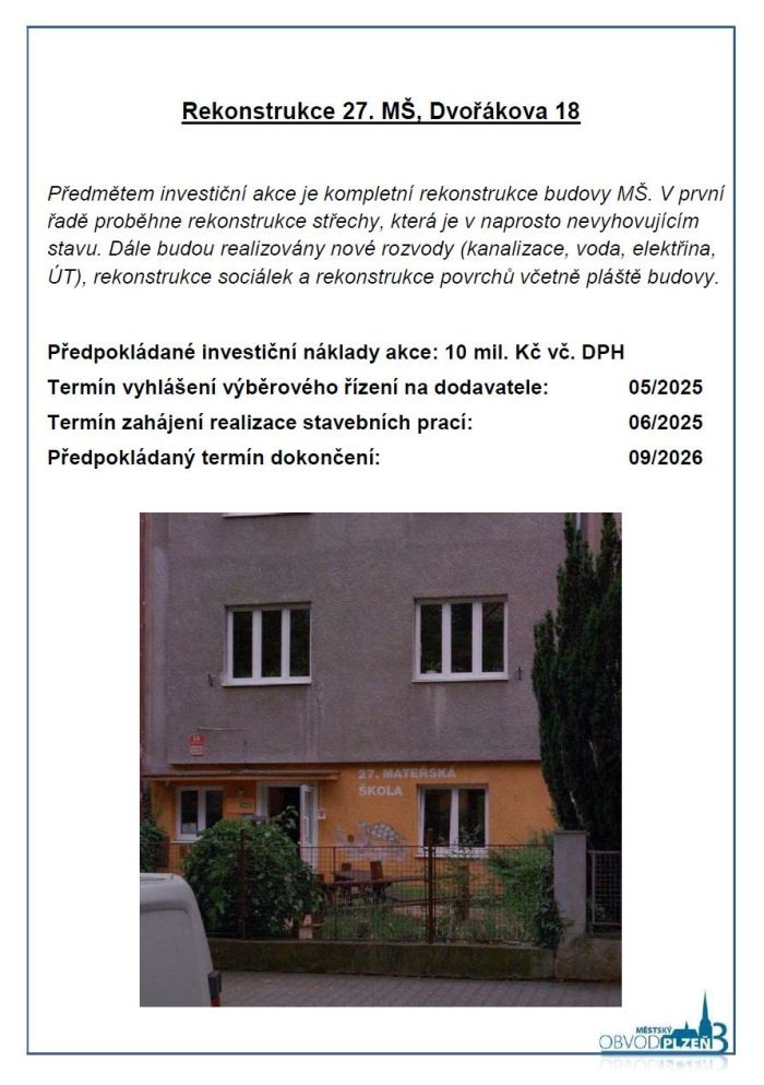 Renostrukce 27. MŠ Dvořákova Renostrukce 27. MŠ Dvořákova