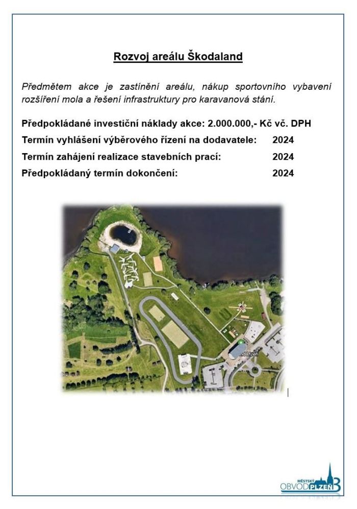 Rozvoj areálu Škodaland Rozvoj areálu Škodaland