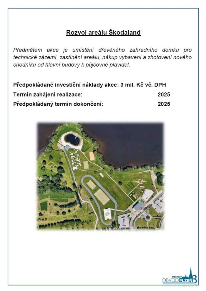 Rozvoj areálu Škodaland Rozvoj areálu Škodaland